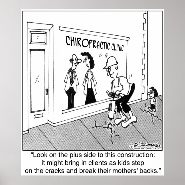 Cracked Sidewalk is a Boon for a Chiropractor Poster (Front)