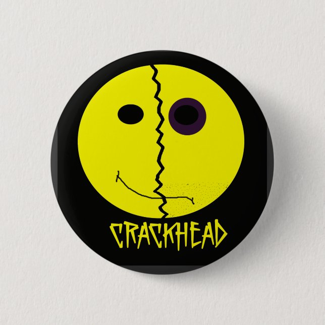 Crackhead Button (Front)