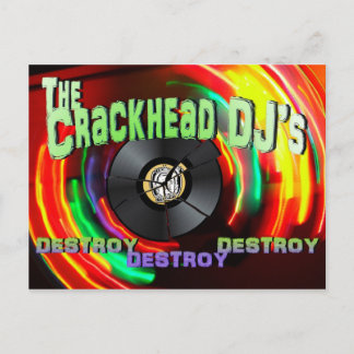 Crackhead DJ's Destroy Destroy Destroy Postcard
