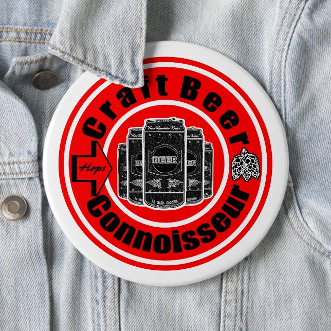 Craft Beer Connoisseur 6 Inch Round Button (In Situ)