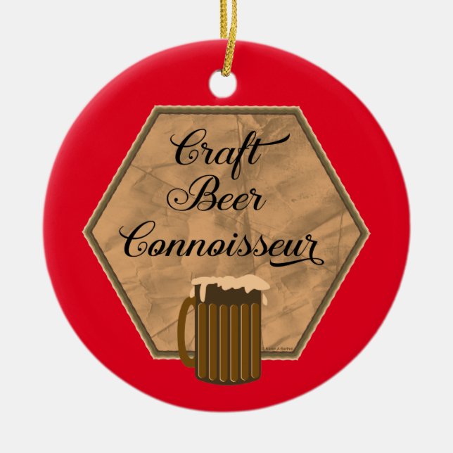 Craft Beer Connoisseur Ceramic Ornament (Front)