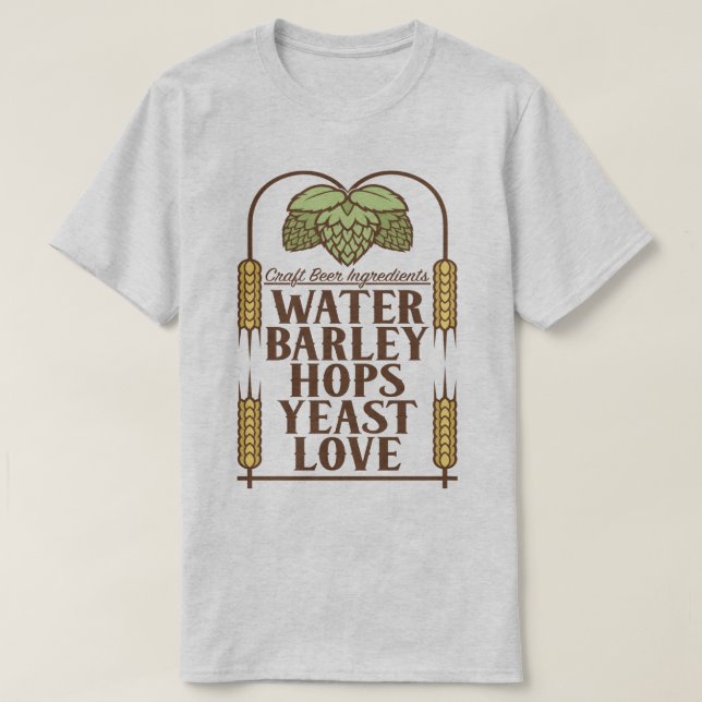 Craft Beer Ingredients Brewing Brewery T-Shirt (Design Front)