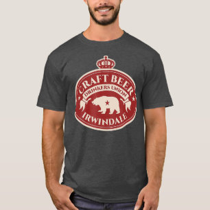 Craft Beer Lovers - Irwindale California T-Shirt