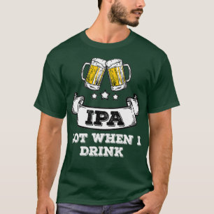 Craft Beer T Shirt Gift Drinking Shirt IPA Lot