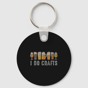 Craft Beer Vintage I Do Crafts Home Brew Art Keychain