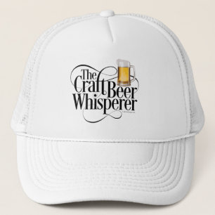 Craft Beer Whisperer Trucker Hat