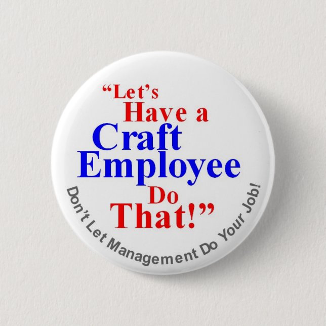 Craft Employee 2 Inch Round Button (Front)
