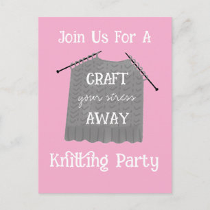 Craft your stress Away Knitting Party Invitation Postcard