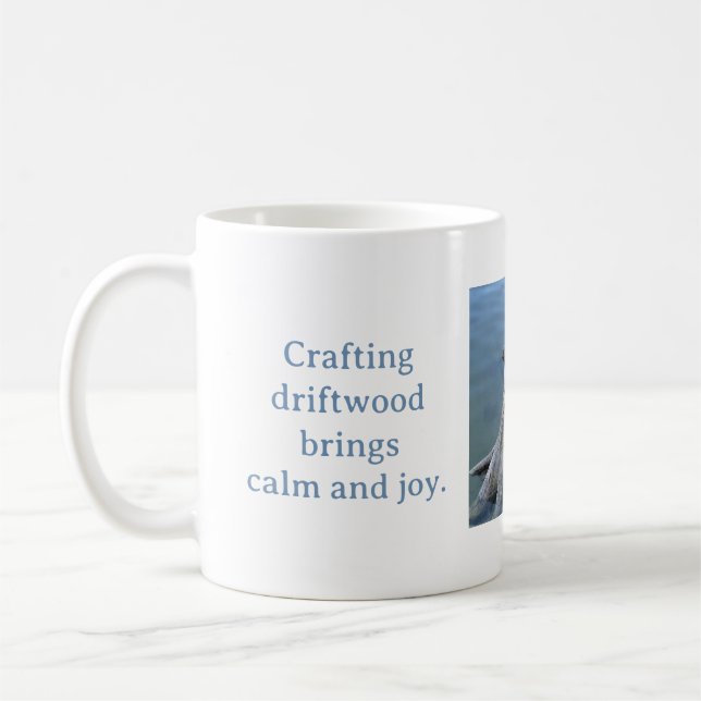 CRAFTING DRIFTWOOD BRINGS CALM AND JOY MUG (Gauche)