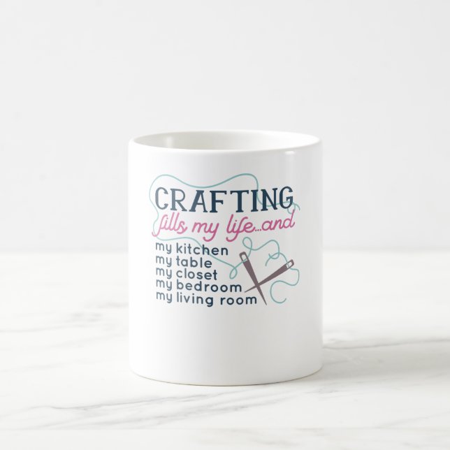 Crafting fills my life and... Typography Coffee Mug (Center)