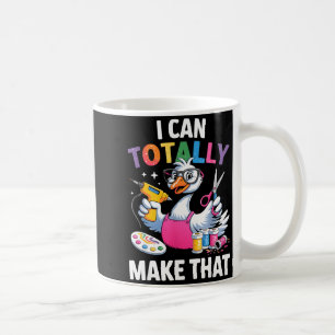 Crafting Funny Goose I Can Totally Make That Diy M Coffee Mug