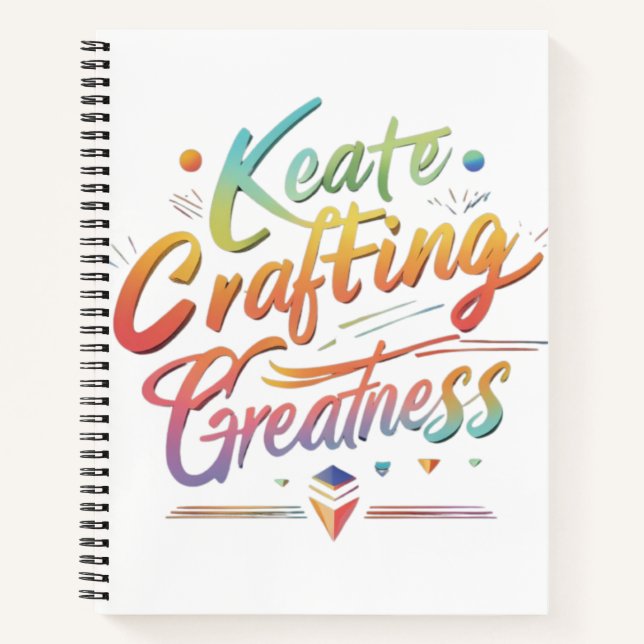 Crafting Greatness Notebook (Front)