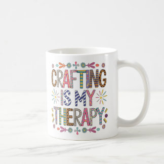 "Crafting Is My Therapy - Vibrant Artisan-Inspired Coffee Mug
