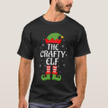 Crafty Elf Xmas Family Matching Elf Squad Christma T-Shirt<br><div class="desc">Crafty Elf Xmas Family Matching Elf Squad Christmas</div>