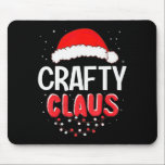 Crafty Santa Claus Christmas Matching Costume  Mouse Pad<br><div class="desc">Crafty Santa Claus Christmas Matching Costume</div>