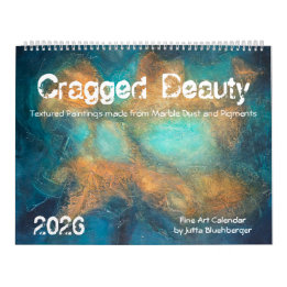 Cragged Beauty - Fine Art Calendar 2024