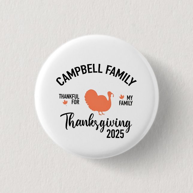 Crampbell Family 2025 Thanksgiving Turkey Dinner  1 Inch Round Button (Front)