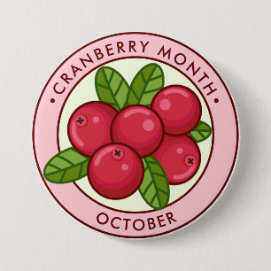 Cranberry Month October 3 Inch Round Button