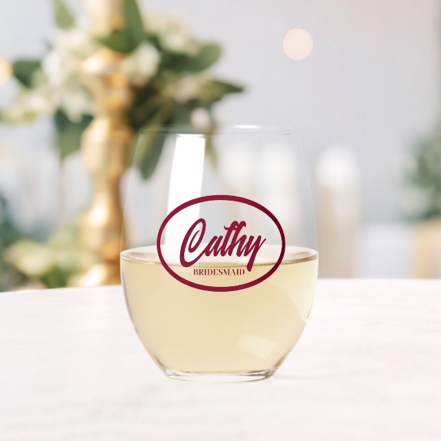 Cranberry Red Stylized Name Wedding Bridesmaid Stemless Wine Glass (Insitu (Wedding))