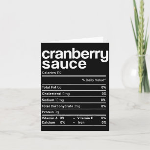 Cranberry Sauce Nutrition Funny Thanksgiving Chris Card