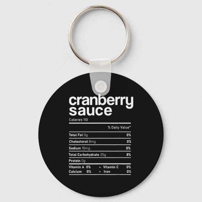 Cranberry Sauce Nutrition Funny Thanksgiving Chris Keychain (Front)
