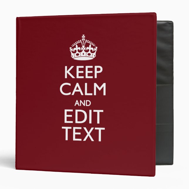 Cranberry Wine Burgundy Decor Keep Calm Your Text Binder (Front/Inside)