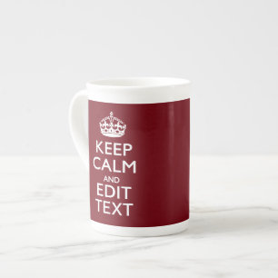 Cranberry Wine Burgundy Decor Keep Calm Your Text Bone China Mug