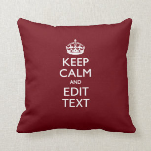 Cranberry Wine Burgundy Decor Keep Calm Your Text Throw Pillow