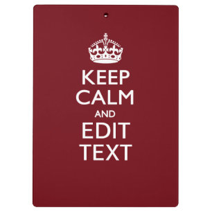 Cranberry Wine Burgundy Keep Calm and Your Text Clipboard