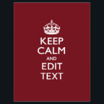 Cranberry Wine Burgundy Keep Calm and Your Text Flyer<br><div class="desc">Your personalized Keep Calm saying on a fine custom burgundy accent colour style decor. A personalized Keep Calm style saying on a one of a kind gift. Humourous or whimsical try on your creative words on two editable lines of text. Remember to use CAPITAL letters for best results. Embroidery designs...</div>