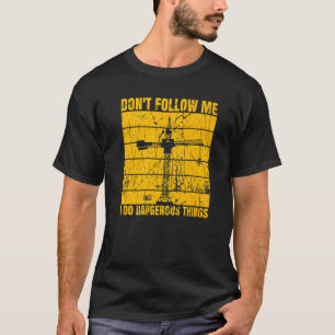 Crane Machine Construction Worker Quote For A Cran T-Shirt