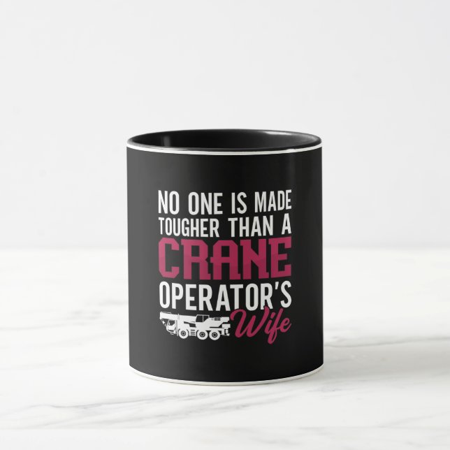 Crane Operator Crane Operator's Wife Construction Mug (Center)