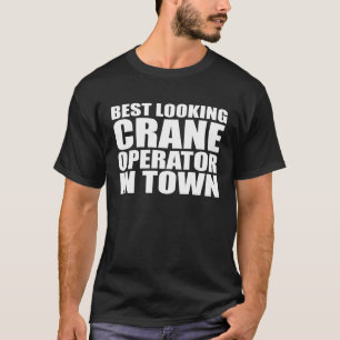 Crane Operator Employee Appreciation Job T-Shirt