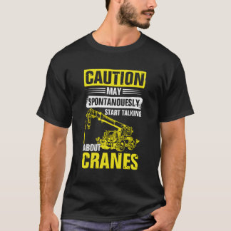 Crane Operators Heavy Equipt Operators Flag Cranes T-Shirt