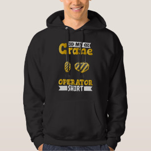 Crane Rigger Crane Operator Construction Worker Hoodie