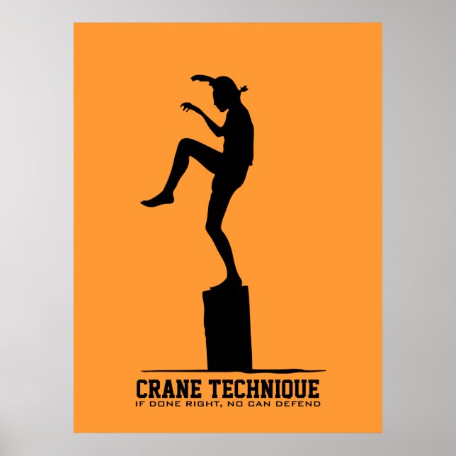 Crane Technique - If done right, no can defend Poster (Front)