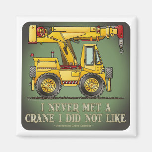 Crane Truck Operator Quote Magnet