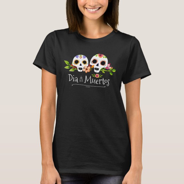 Crânes à sucre florales Dia de Muertos | T-shirt (Devant)