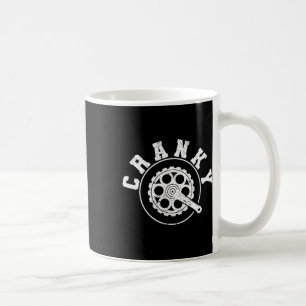 Cranky Funny Bicycle Lover Crank Cycling Biker Mou Coffee Mug