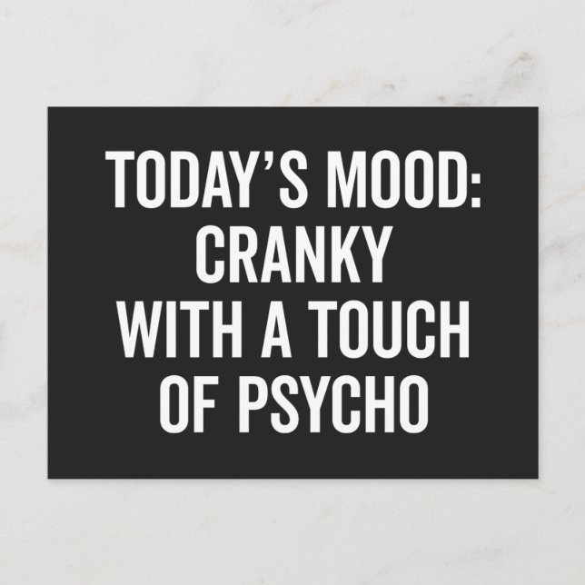 Cranky & Psycho Funny Quote Postcard (Front)