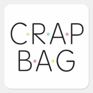 Crap Bag Tote Bag Square Sticker