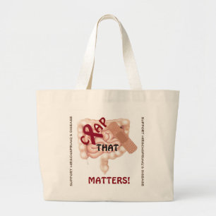 Crap That Matters! Support Hirschsprung's Disease Large Tote Bag
