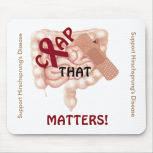 Crap That Matters! Support Hirschsprung's Disease Mouse Pad