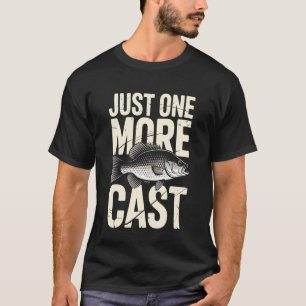 Crappie Fishermen One More Cast Big Slab Fish T-Shirt