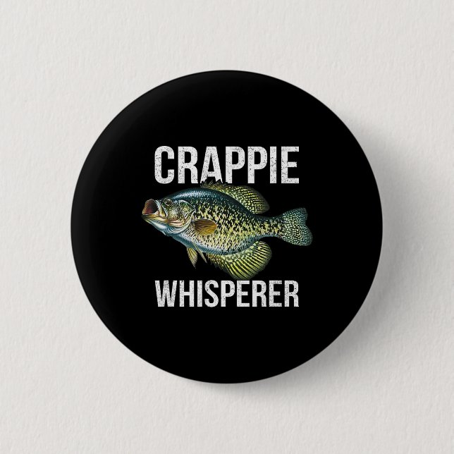 Crappie Whisperer  2 Inch Round Button (Front)
