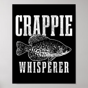 Crappie Whisperer Funny Vintage Crappie Fishing Fi Poster