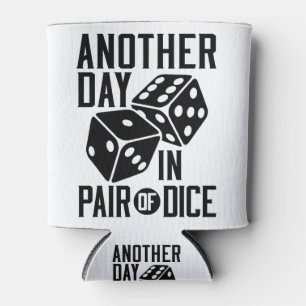 Craps Casino Another Day in Pair of Dice Can Cooler