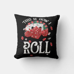 Craps This Is How I Roll Throw Pillow