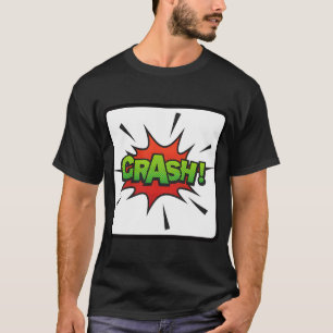Crash T-Shirt