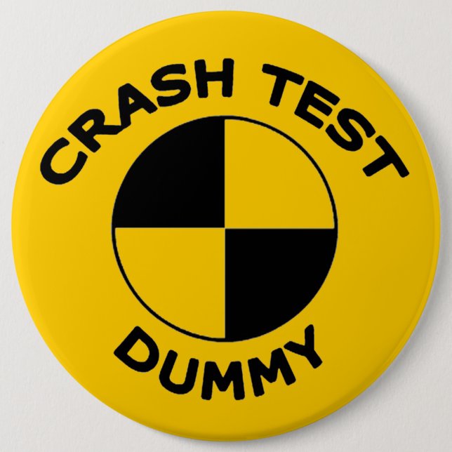 Crash Test Dummy 6 Inch Round Button (Front)